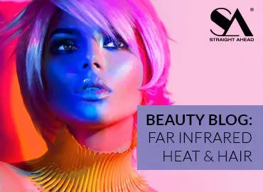 Far Infrared Heat &amp; Hair